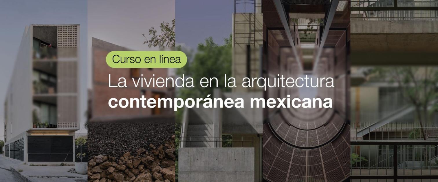 La vivienda en la arquitectura contemporánea mexicana